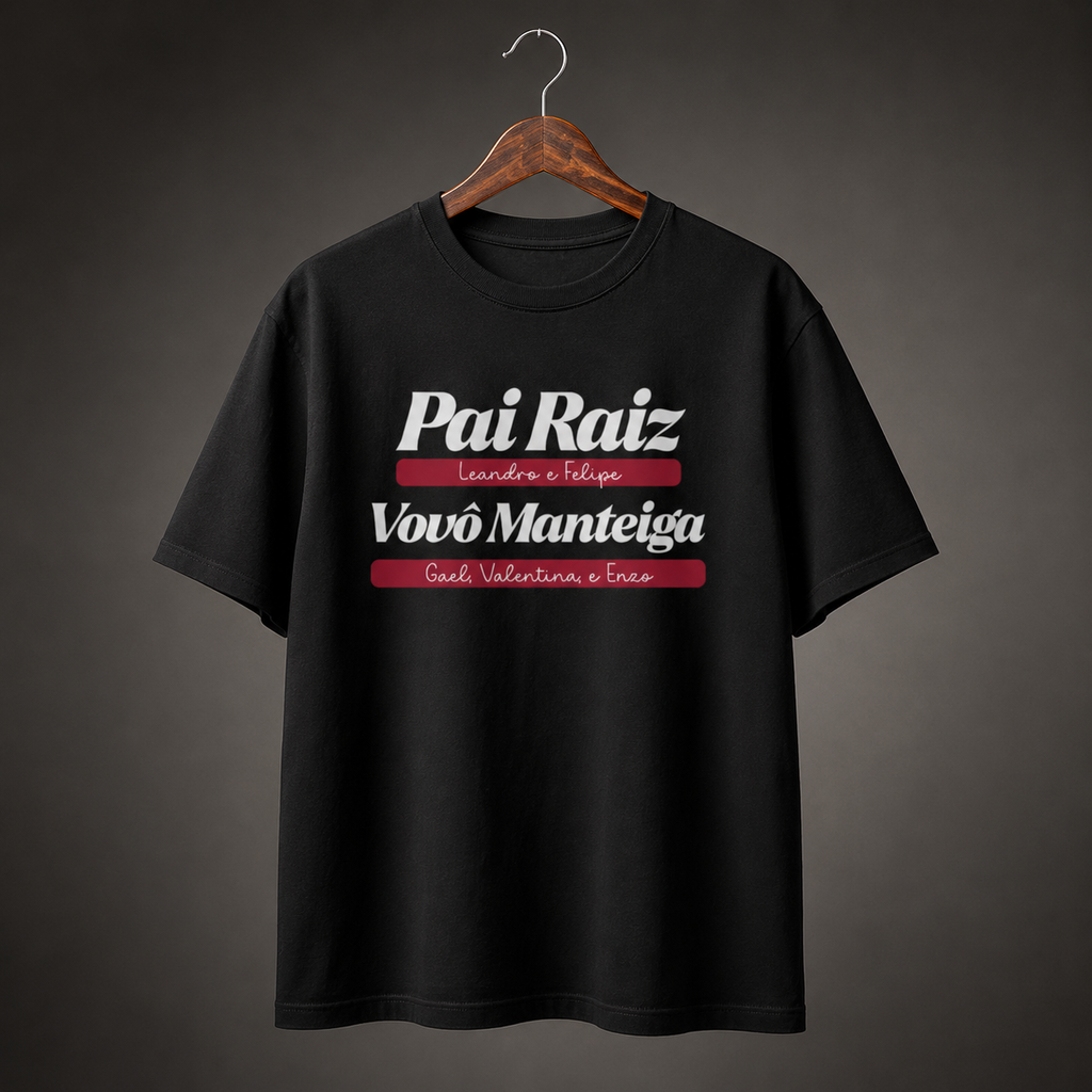Camiseta Pai Raiz, Avô Babão