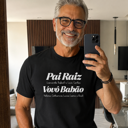 Camiseta Pai Raiz, Avô Babão