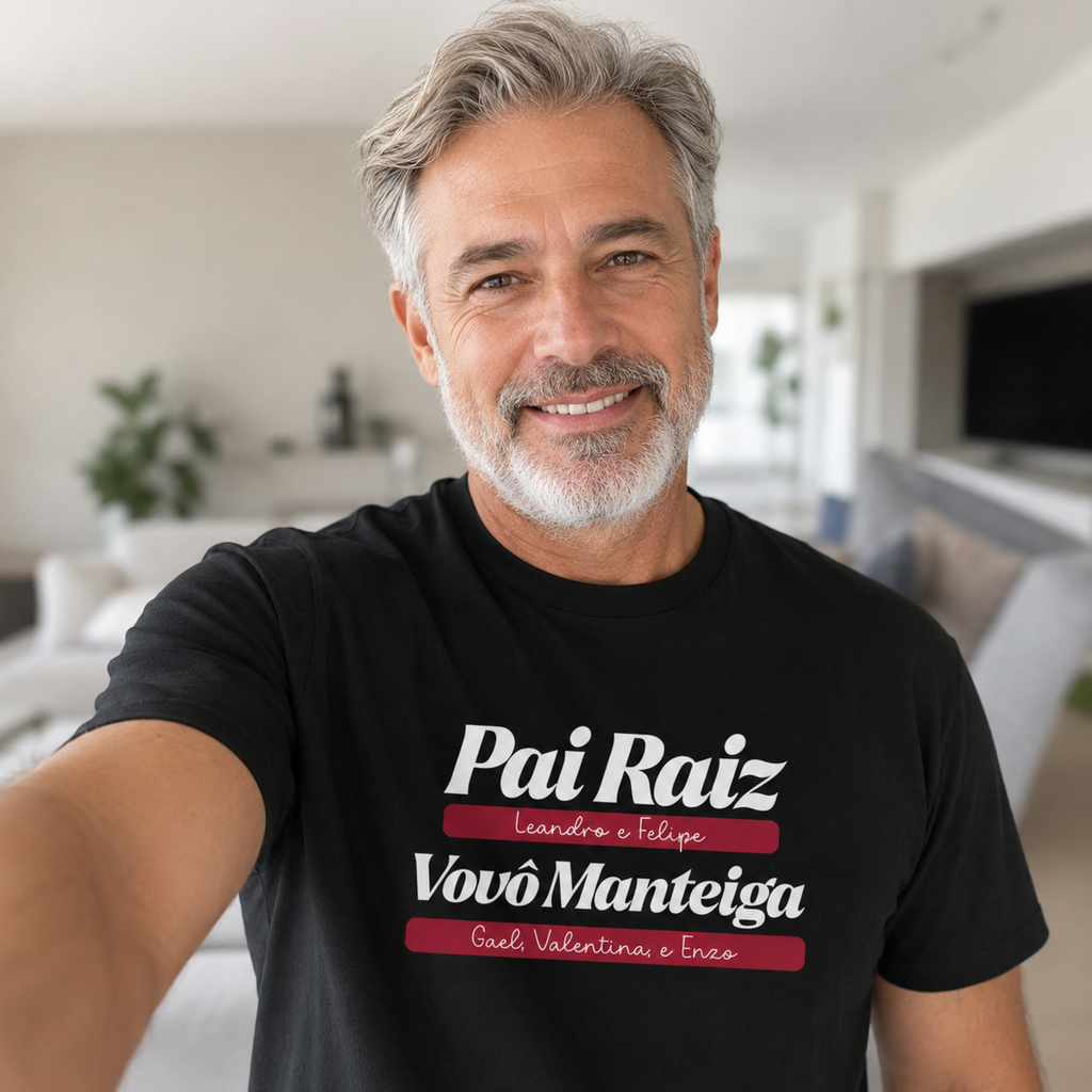 Camiseta Pai Raiz, Avô Babão