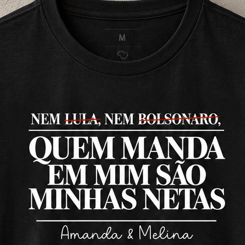 Quem manda em mim são meus netos