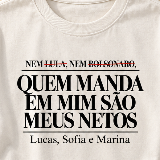 Quem manda em mim são meus netos